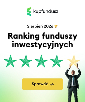 Ranking funduszy inwestycyjnych sierpień 2026